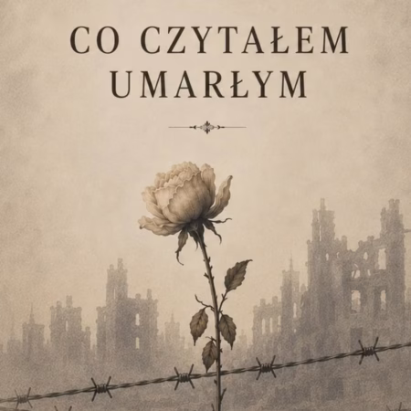 Co czytałem umarłym - Władysław Szlengel - obrazek 1